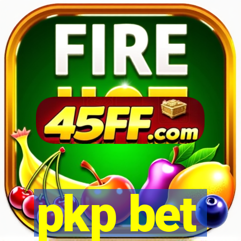 pkp bet